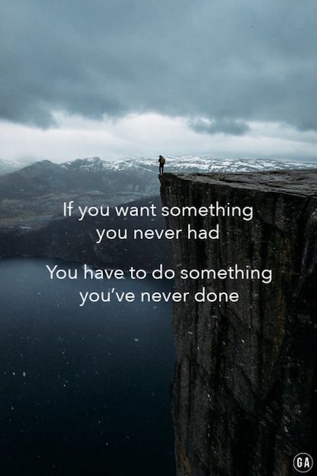 Do Something You've Never Done - Motivational Quote on goal