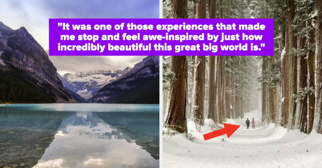 28 Life-Changing Trips People Said They'll Never Forget